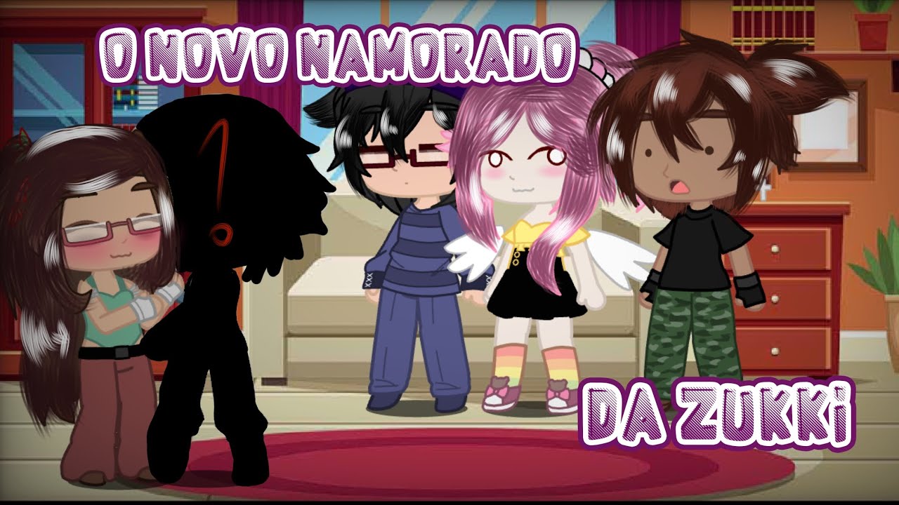 O NOVO NAMORADO DA ZUKKI... e ninguém esperava por ISSO! •GC• [meme] 
