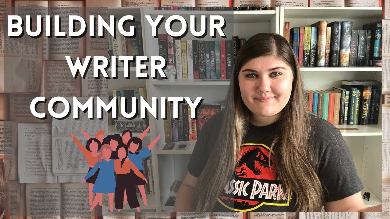 BUILD A WRITING COMMUNITY: How to Find other Writers and Grow Your Network