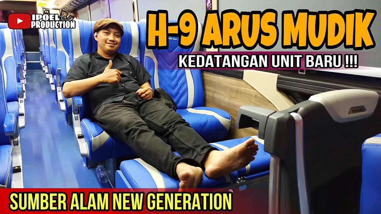 H-9 ARUS MUDIK MENJELANG LEBARAN ‼️ Menyambut Kedatangan 4 Unit Terbaru Sumber Alam New Generation