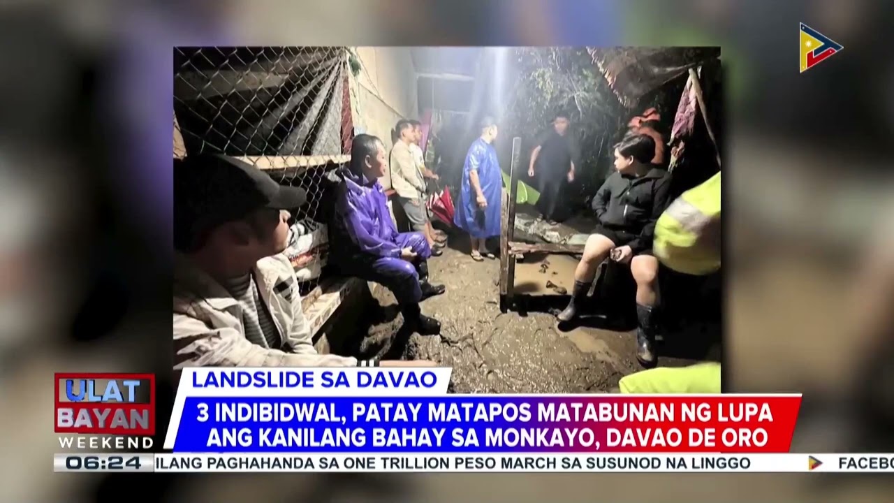 #UlatBayanWeekend | Mga nasawi dahil sa landslide na dulot ng shear line sa Davao Region, umabot...