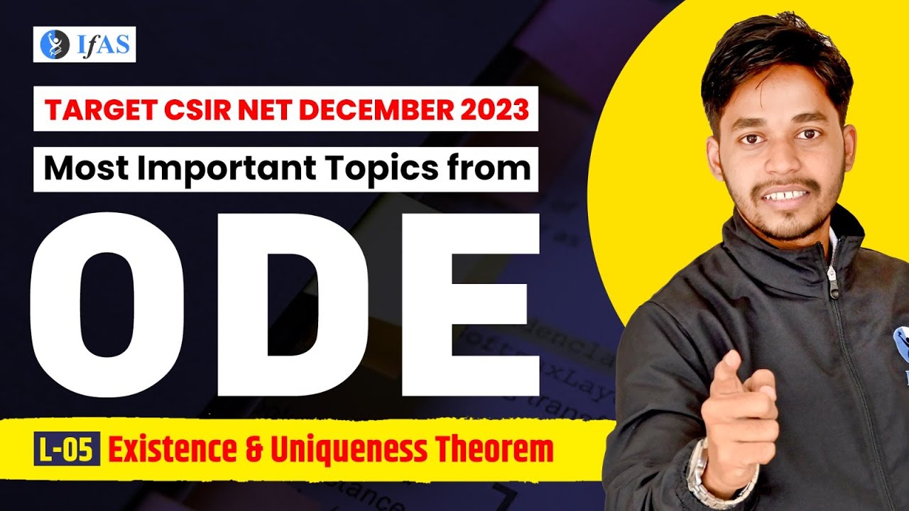 CSIR NET ODE Existence & Uniqueness Theorem | Most Important Questions