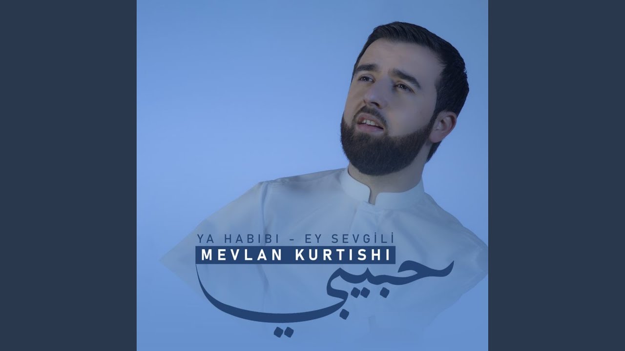 Ya Habibi (Ey Sevgili)