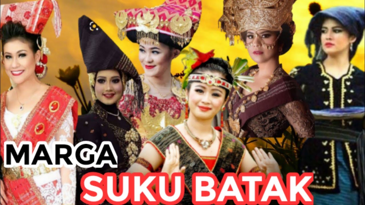 Daftar Marga SUKU BATAK - Toba, Karo, Simalungun, Pakpak, Mandailing, Angkola, & Batak Lainnya