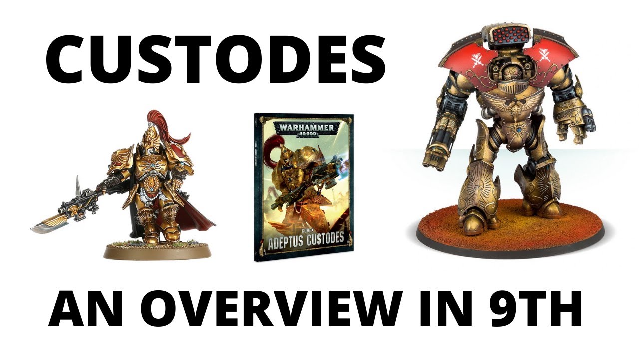 Adeptus Custodes - An Army Review in 9th Edition