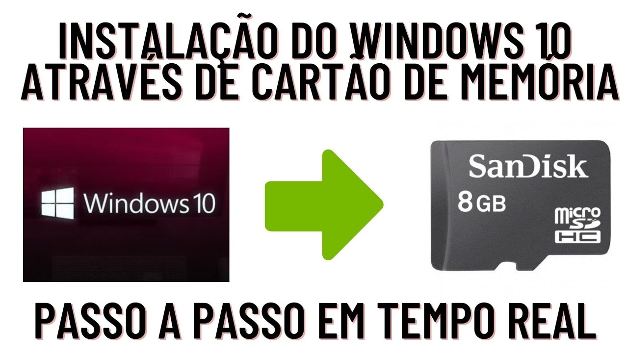 Como instalar windows 10 a partir de um cartão de memória? PASSO A PASSO TEMPO REAL.