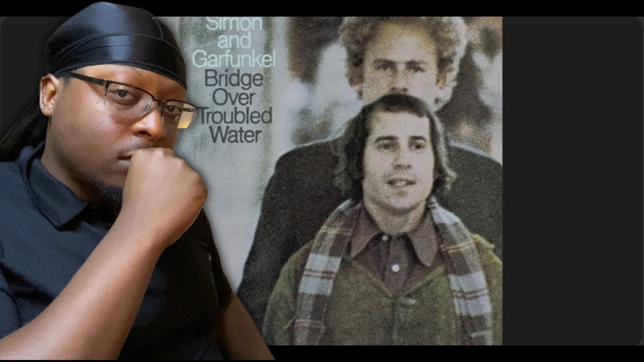 HIP HOP Fan REACTS To Simon & Garfunkel - Bridge Over Troubled Water
