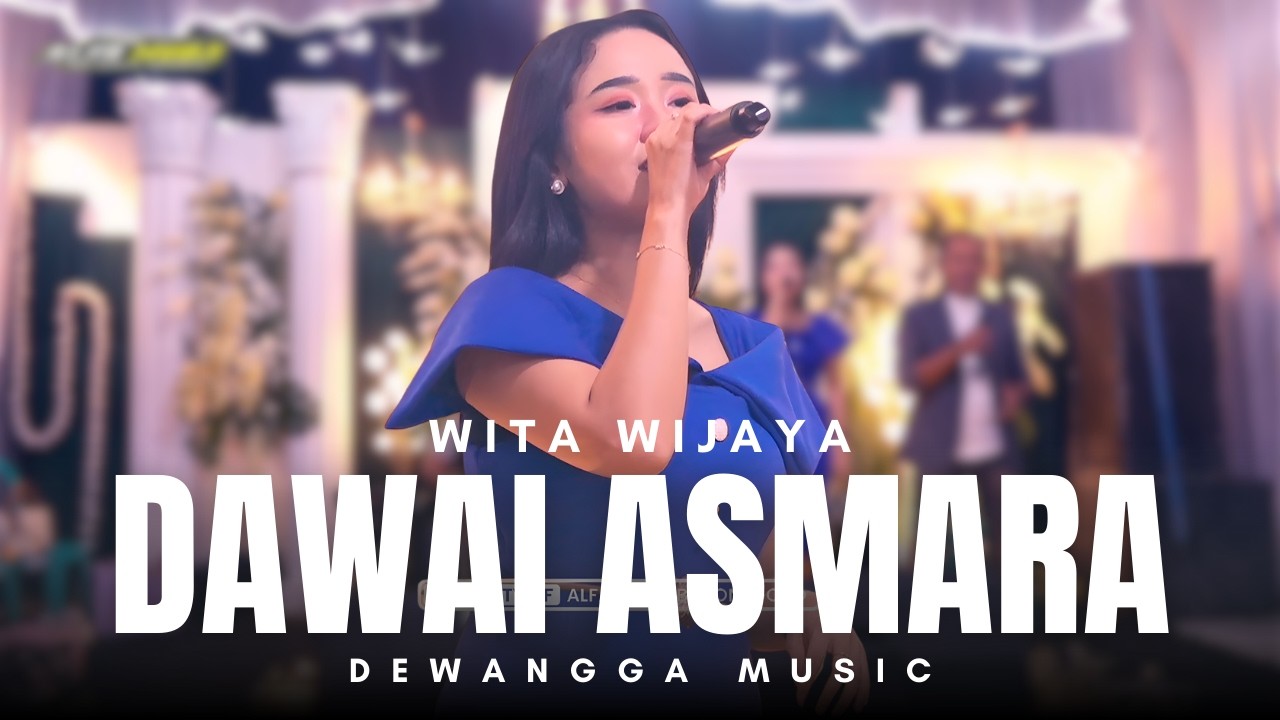DAWAI ASMARA - WITA WIJAYA - DEWANGGA MISIC || KALIPAN KALITIDU BOJONEGORO || ALFA MUDA BOJONEGORO