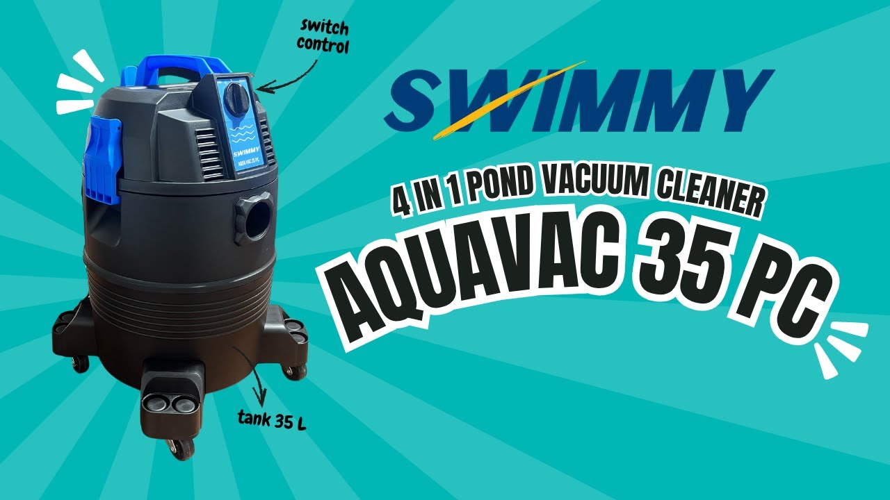 4 FUNGSI VAKUM KOLAM - SWIMMY AQUAVAC 35 PC