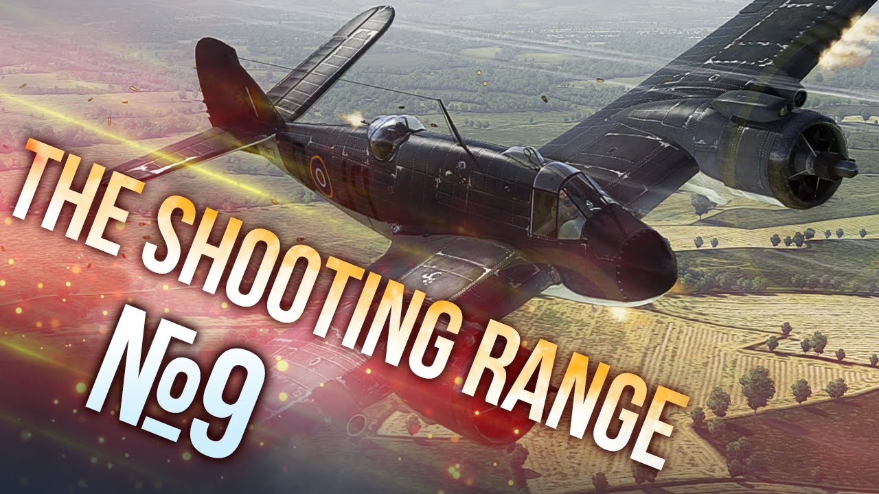 War Thunder: The Shooting Range | Episode 9
