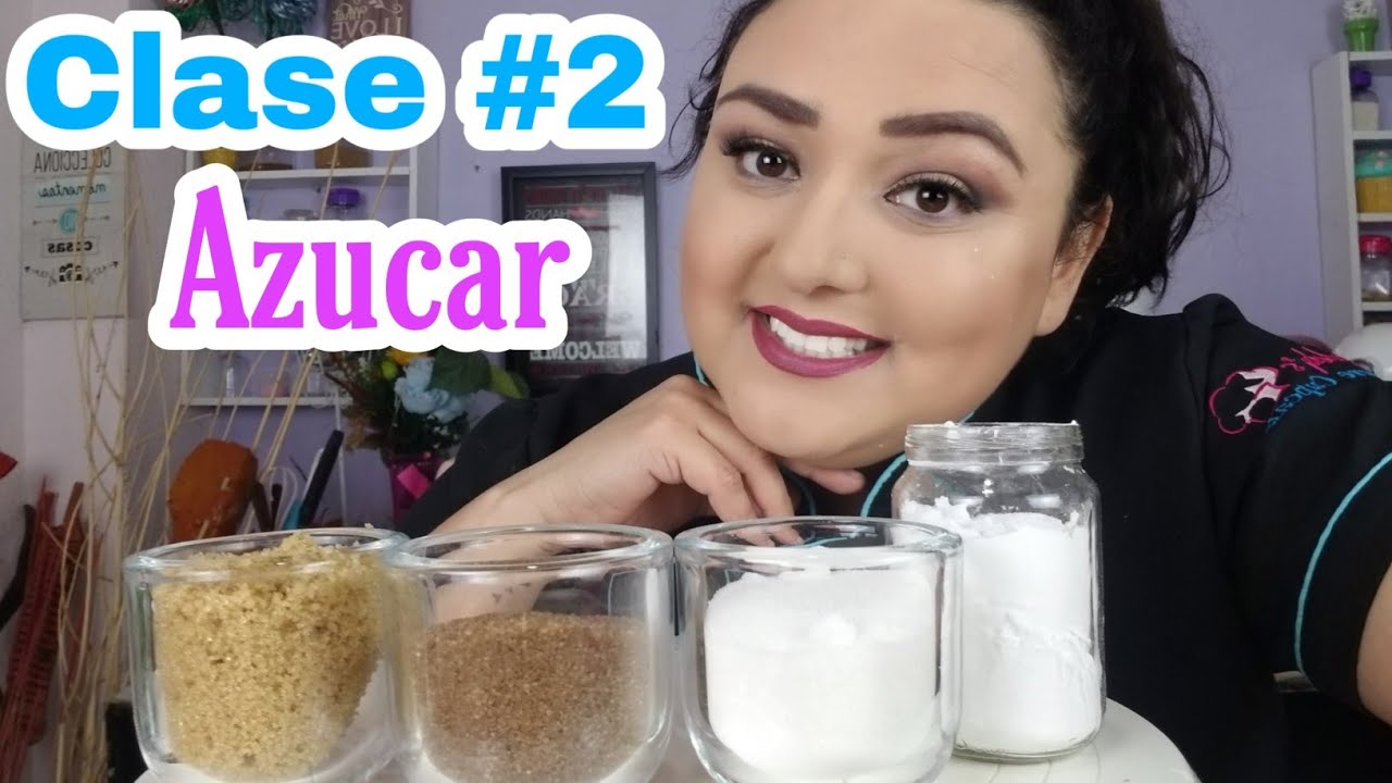 Tipos de Azúcar 👩‍🍳 Clase #2 👨‍🍳 @cursodereposteriaenyoutube