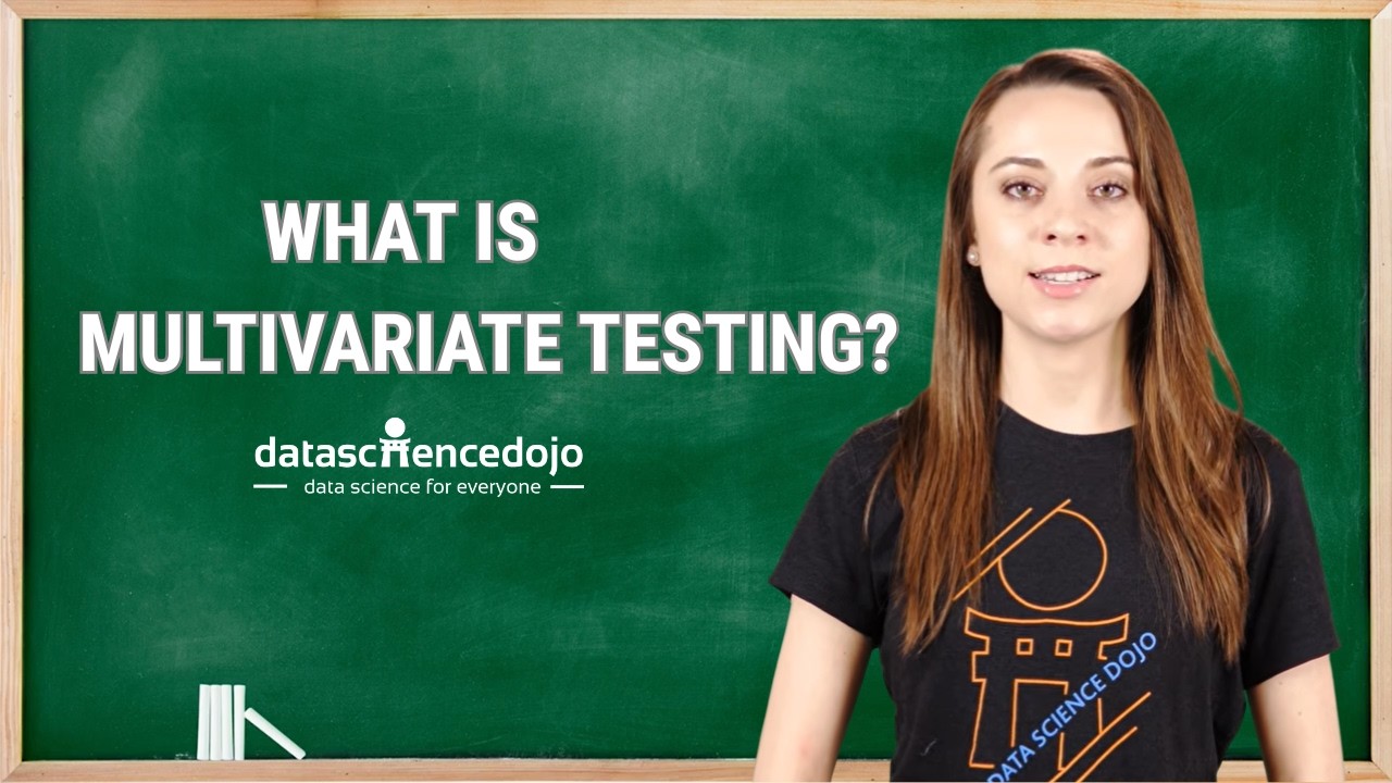 What is Multivariate Testing? | Data Science in Minutes