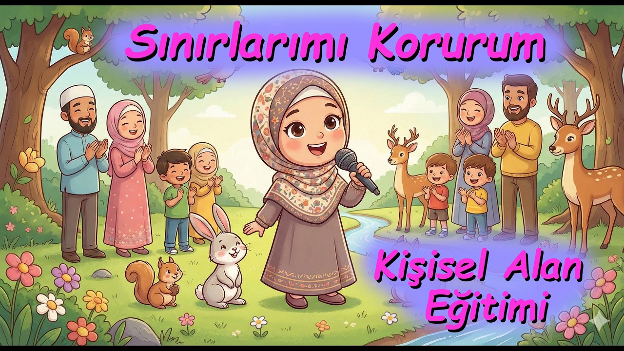 Çocuk Şarkıları | Sınırlarımı Korurum | Minik Kalpler Durağı