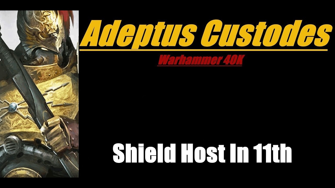 Shield Host Адептус Кустодес в 11-й редакции Warhammer 40,000