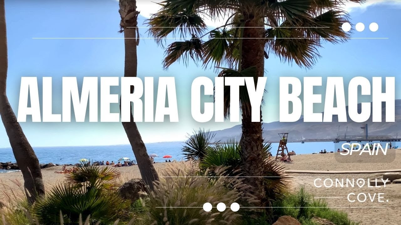 Almeria City Beach | The Cable Ingles | Almeria | Spain | Almeria Spain | Beaches in Spain