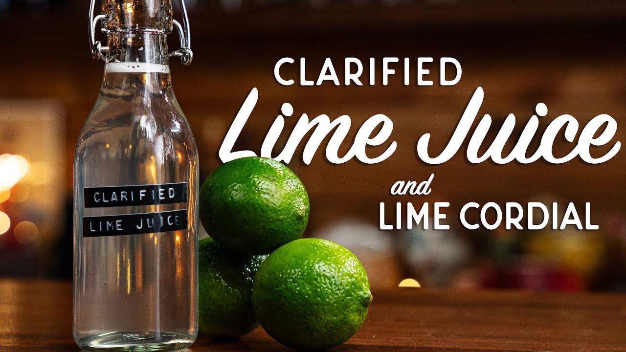How to make Clarified Lime Juice and a Clarified Lime Cordial