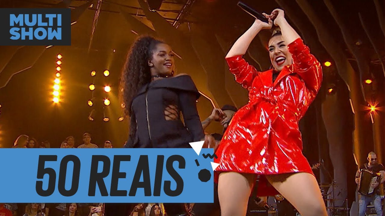 50 Reais | Iza + Naiara Azevedo | Música Boa Ao Vivo | Música Multishow