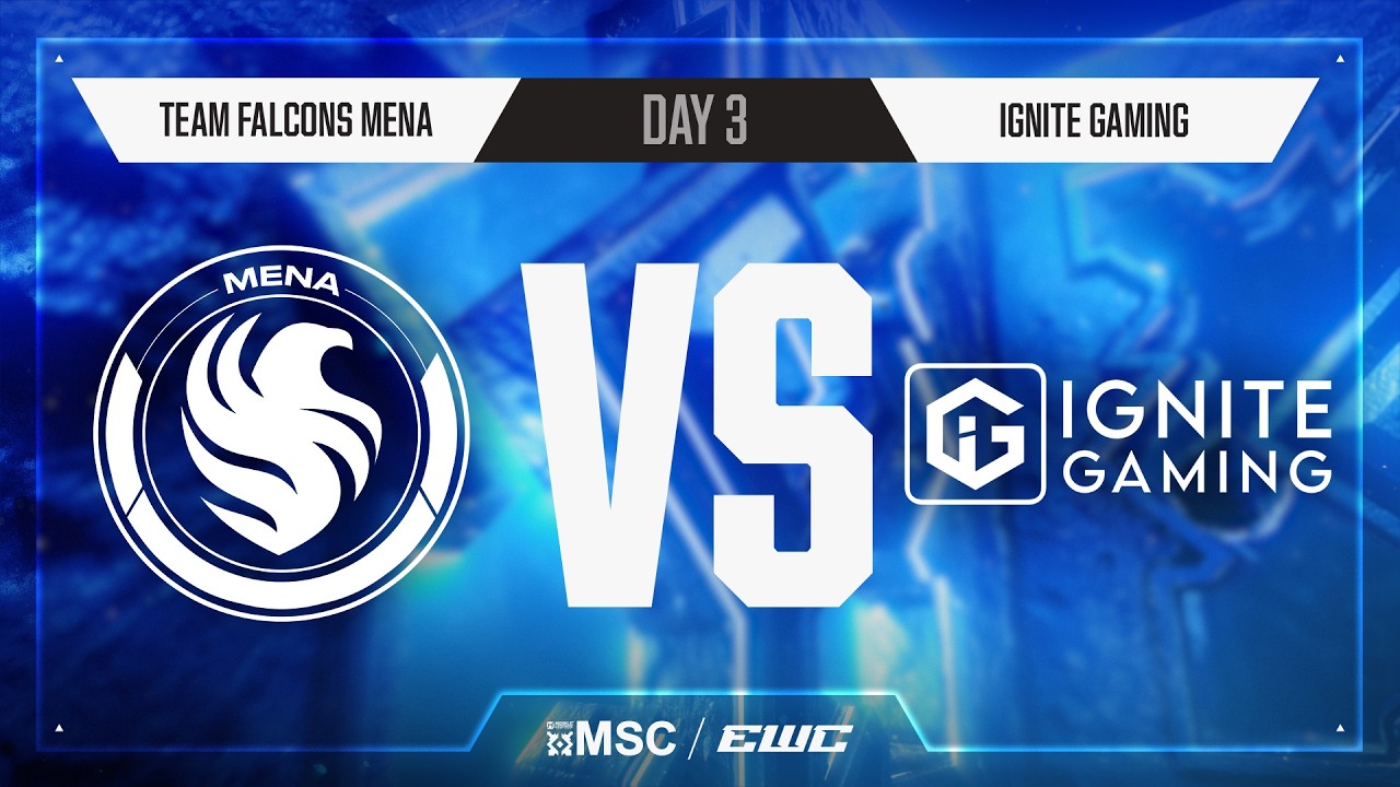 Team Falcons MENA vs IGNITE Gaming | Day 3 | Group Stage | MSC at EWC 26