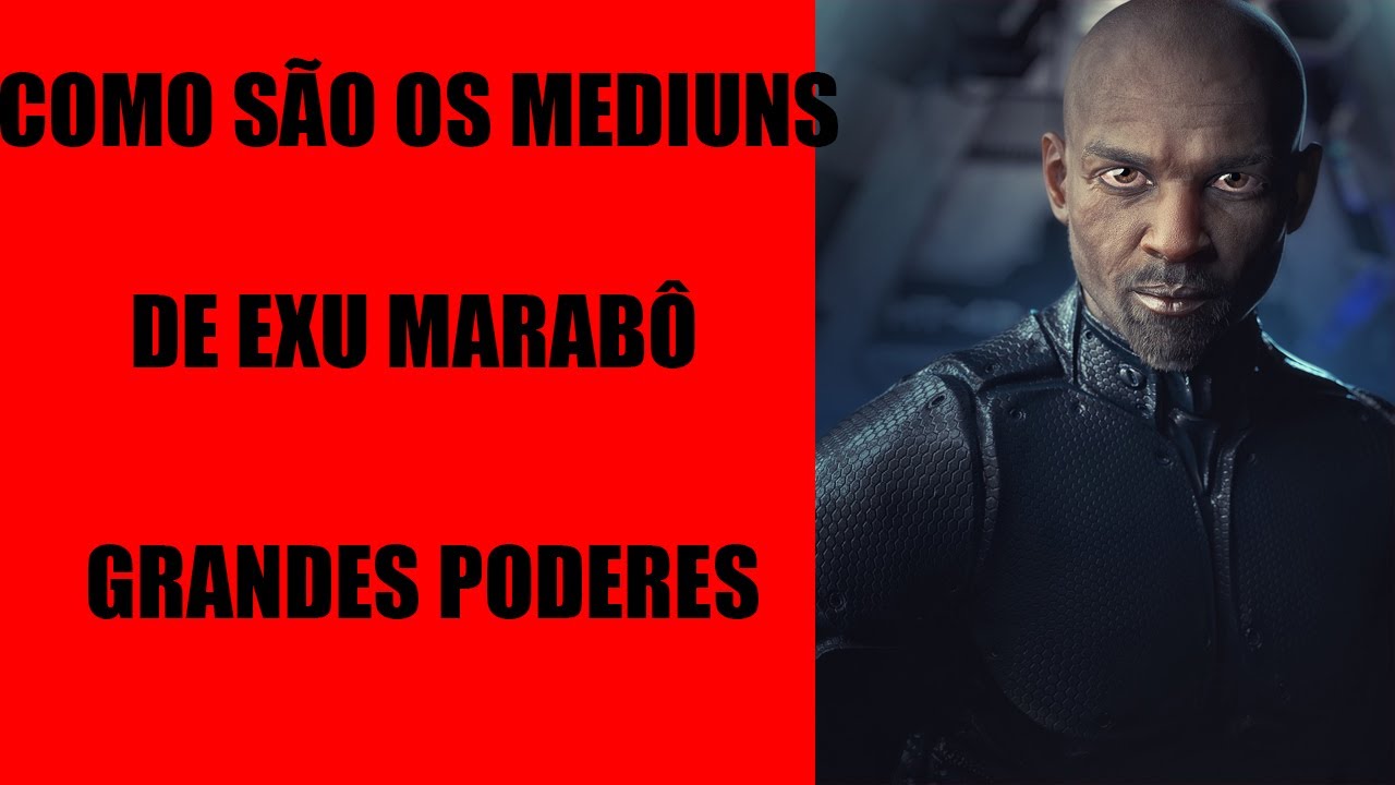 Exu Marabô e seus mediuns| Grandes poderes