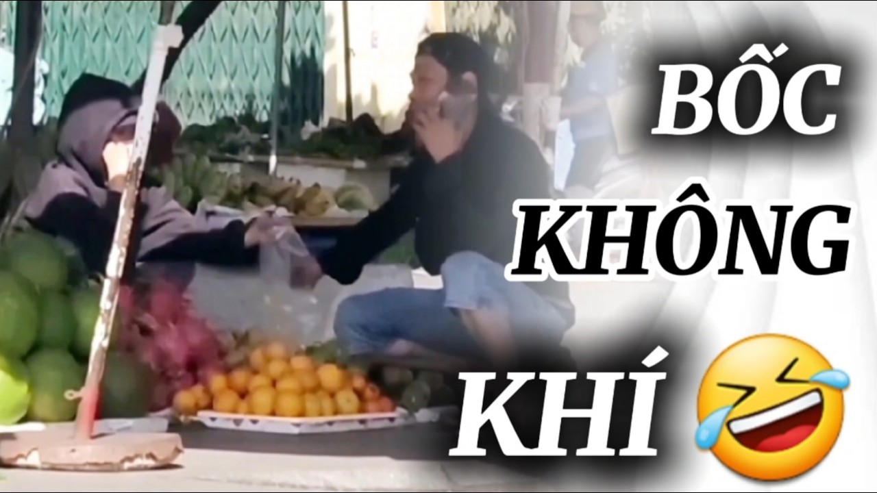 Mua Trái Cây Không Khí 🤣 #trollhaikich #trollnguoila #choikhamnguoila