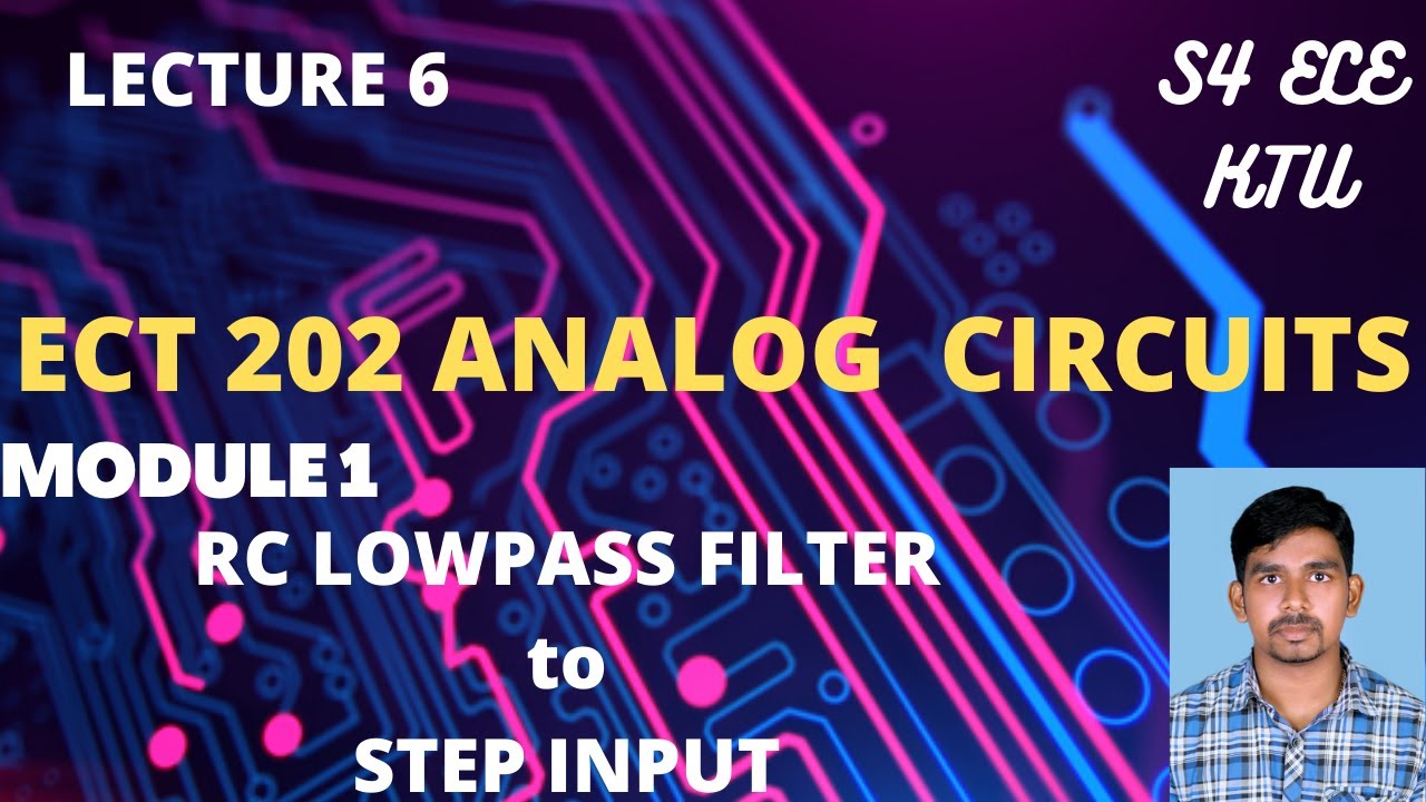 RC LPF STEP INPUT || ECT202 ANALOG CIRCUITS ||  EC205 || ECT 281 ELECTRONIC CIRCUITS || KTU