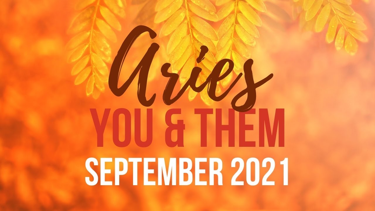 ARIES 🧡 Something Unexpected is Coming ~ You & Them Sept 2021 Tarot