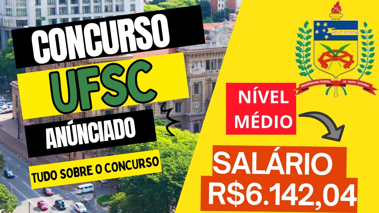 Concurso UFSC 2026: Edital Publicado | Vagas Técnico-Administrativas | Até R$ 6.142,04