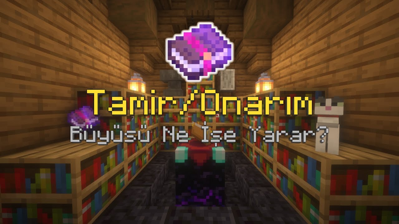 Onarım/Tamir/Mending B&uuml;y&uuml;s&uuml; Ne İşe Yarar? | Minecraft B&uuml;y&uuml; Serisi #1