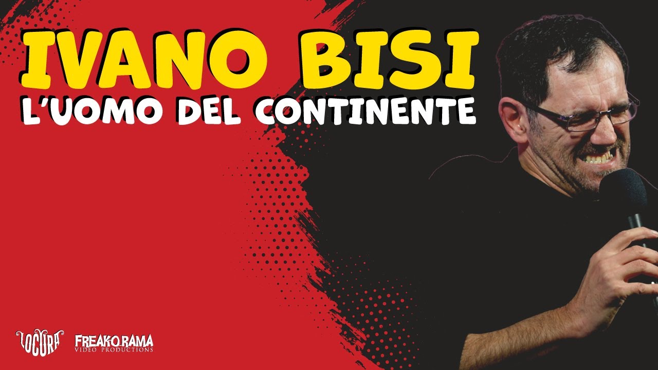 IVANO BISI - L' uomo del continente (show completo)