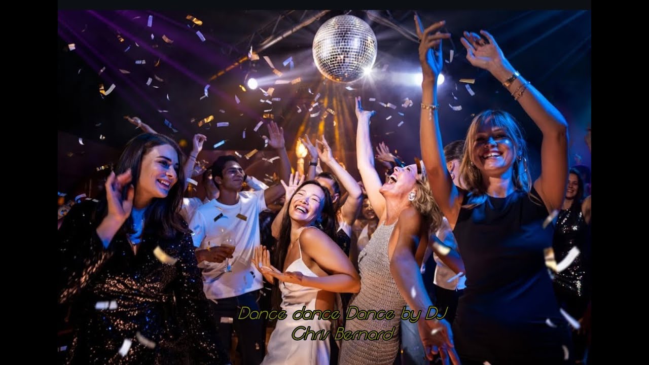 DJ Chris Bernard - Dance Dance Dance - Live Set - Extended Dance Version