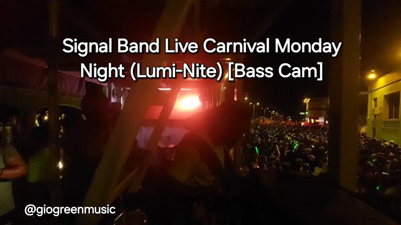 Signal Band Carnival Monday Night Live (Lumi-Nite) [Bass Cam]