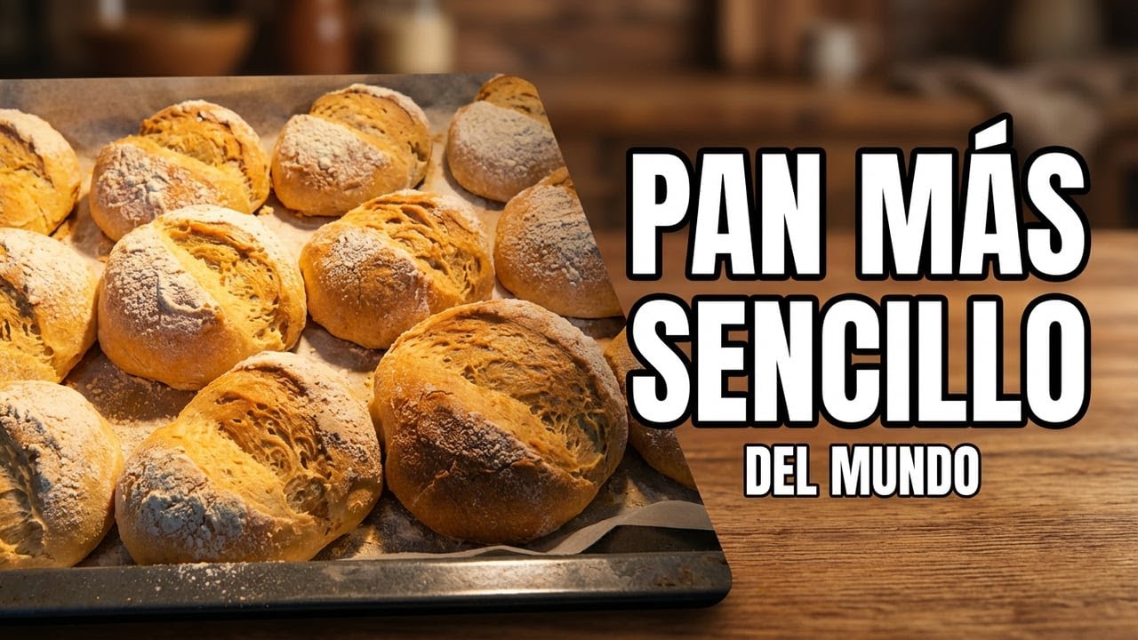 EL PAN MÁS SENCILLO Y DELICIOSO y rápido: La receta definitiva para este 2026 🏆