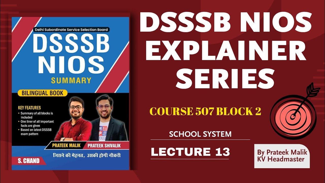 Nios Course 507 Block 2| DSSSB Nios Explainer Series| Class 13