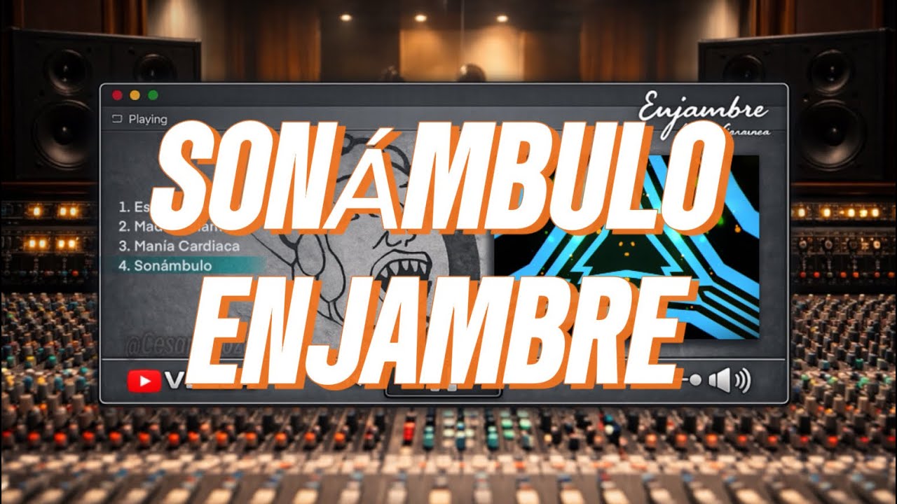 Enjambre - Sonámbulo