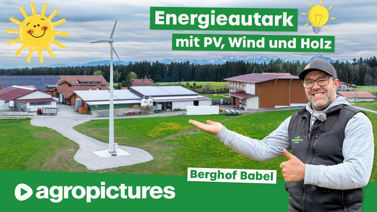 Energieautarker Bauernhof | Berghof Babel setzt auf Photovoltaik, Windkraft, Akku und Hackschnitzel