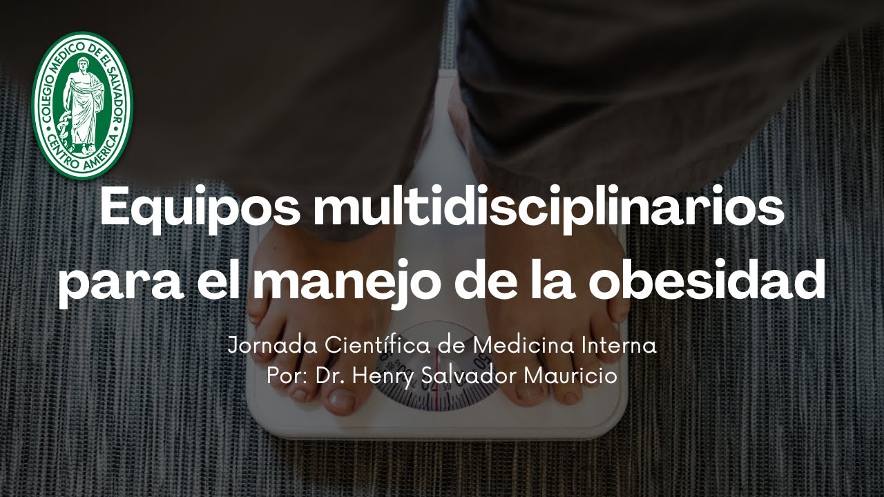 Equipos multidisciplinarios para el manejo de la obesidad