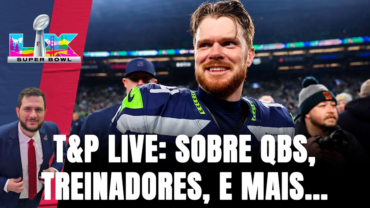 T&P NFL Live: Darnold, Belichick e mais nomes questionáveis