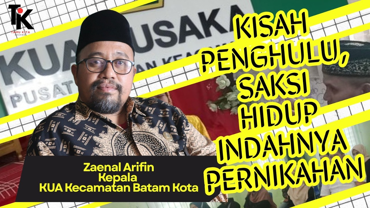 KISAH PENGHULU, SAKSI HIDUP INDAHNYA PERNIKAHAN