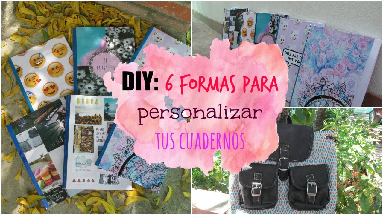 DIY: 6 formas para personalizar tus cuadernos | DIY with Sofia
