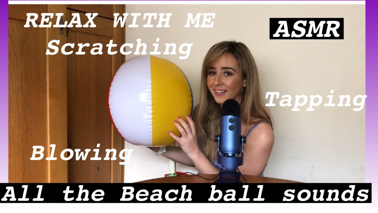 ASMR ALL THE BEACH BALL SOUNDS (blowing up, tapping, scratching... +)