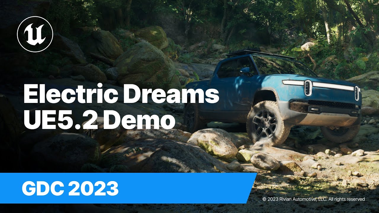 Electric Dreams and the Rivian R1T | UE5.2 Demo | GDC 2023