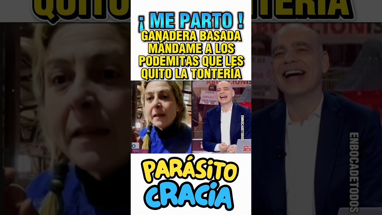 🔴GANADERA BASADA🔴&iexcl; TR&Aacute;EME A LOS PODEMITAS QUE LES QUITO LA TONTER&Iacute;A !