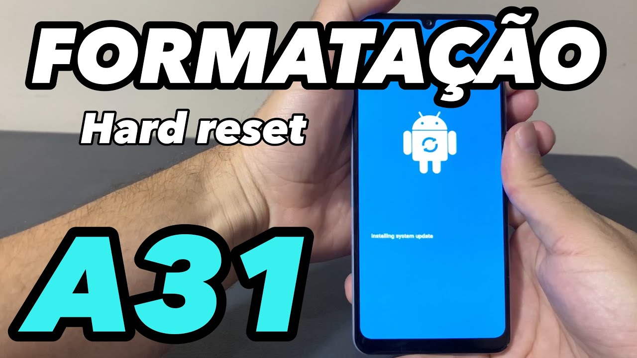 Como formatar Samsung Galaxy A31 - Hard Reset Desbloquear Formatar (Remover Senha)