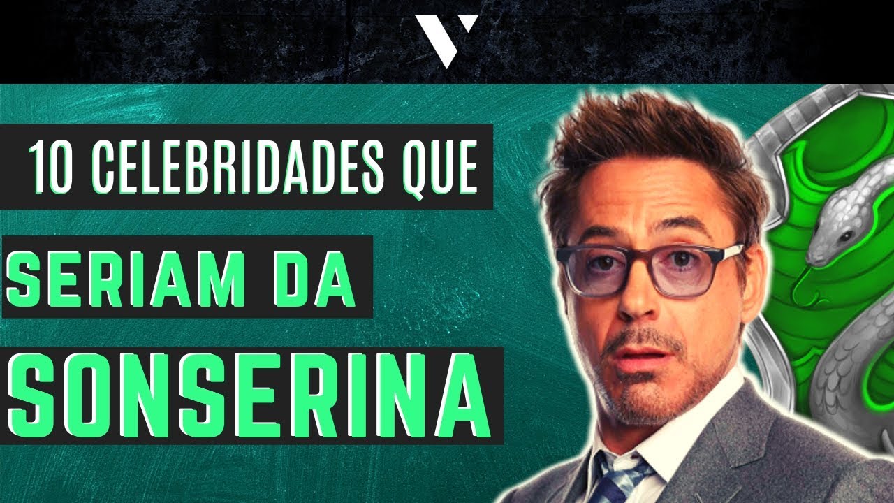 10 CELEBRIDADES Que Seriam da SONSERINA! 💚🖤