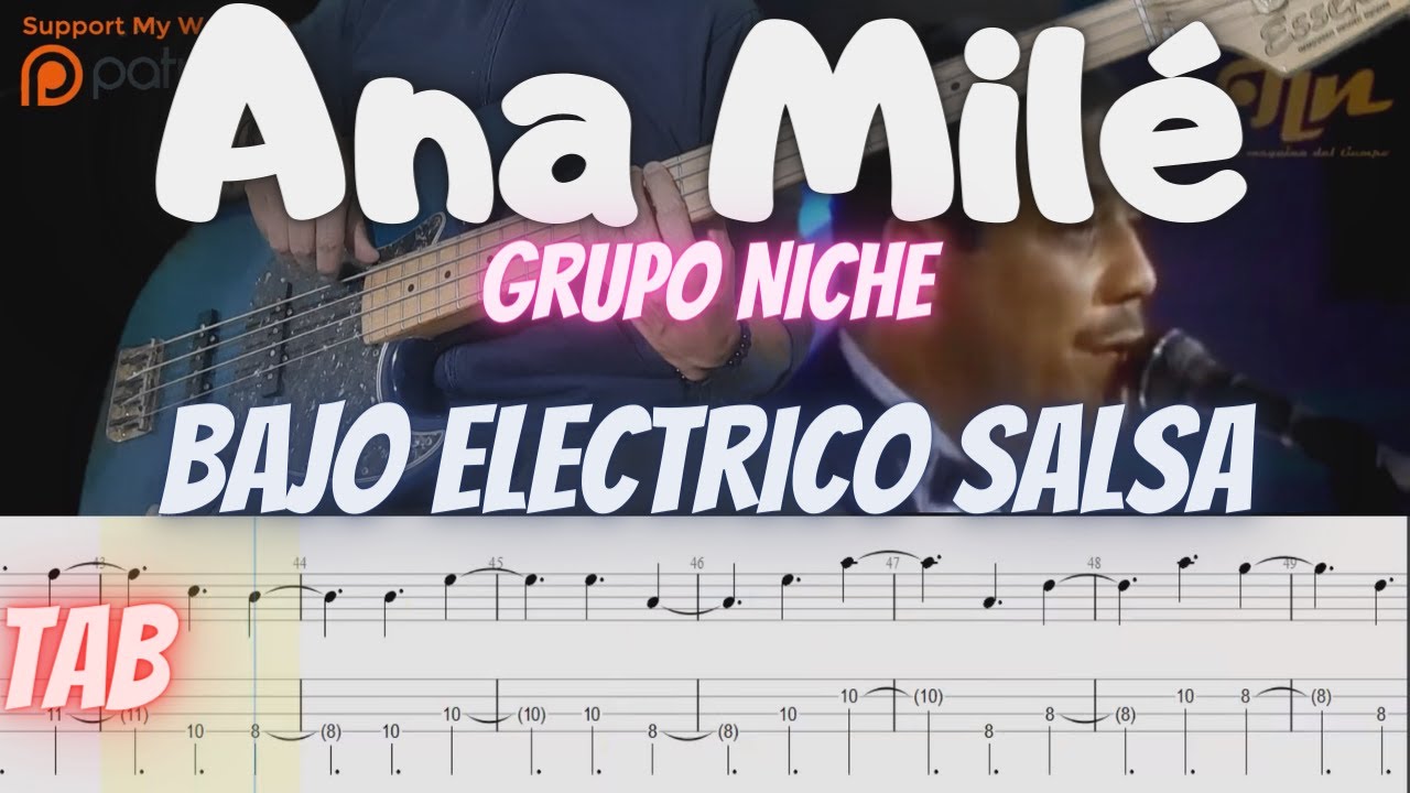 Ana Milé, Grupo Niche - Bajo Electrico SALSA tabs