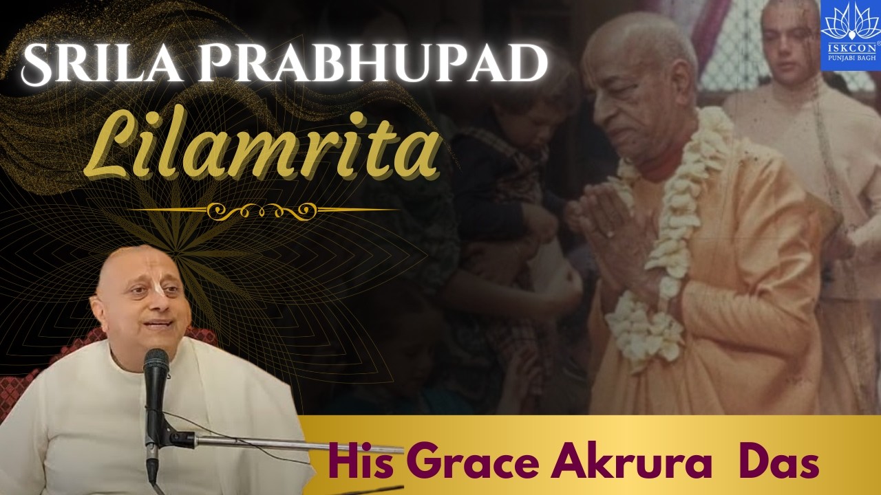 Srila Prabhupad Lilamrita | HG Akrura Das  | 15th March  2026