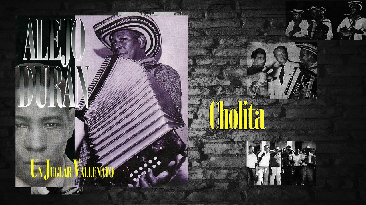 Cholita - Alejandro Durán | Vallenato