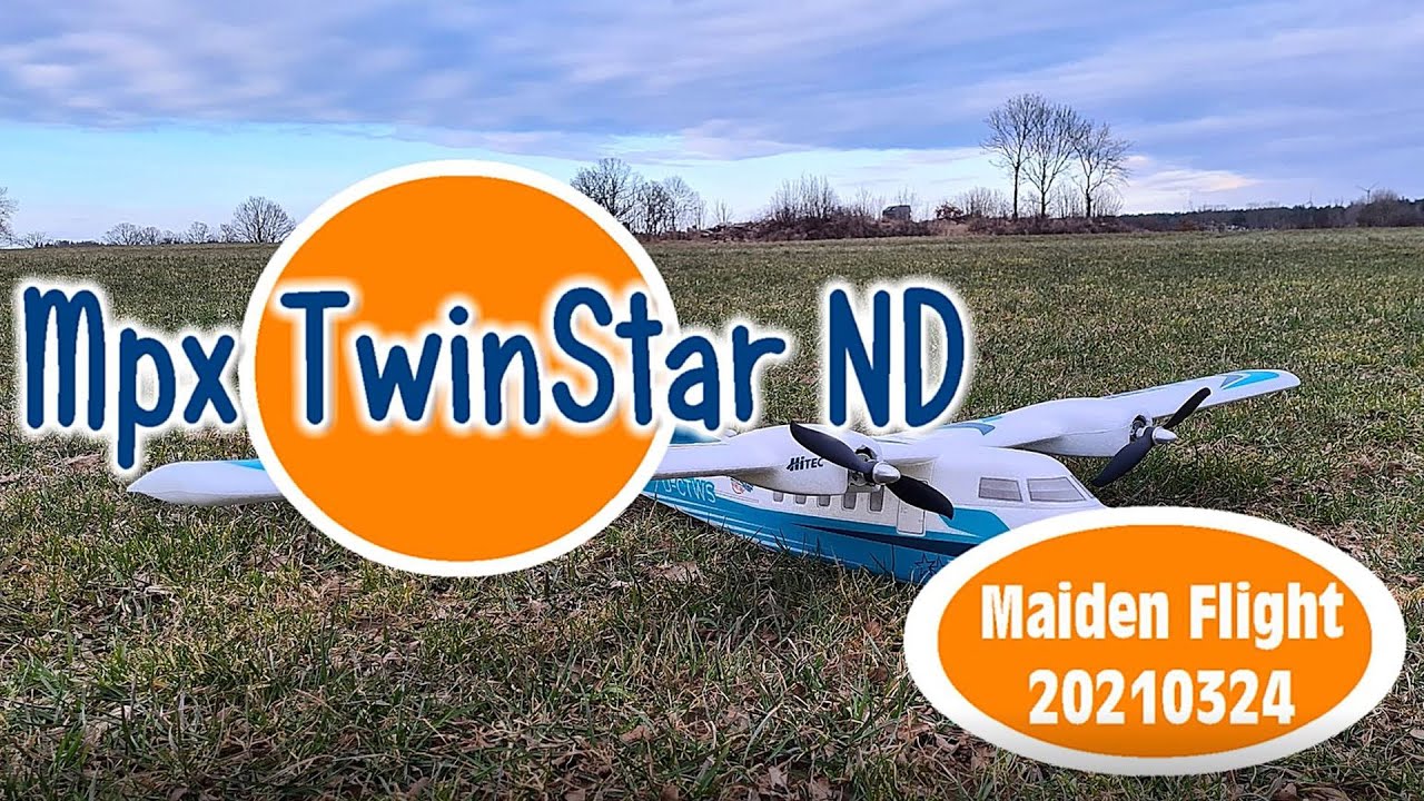 Mpx TwinStar ND Maiden Flight 20210324