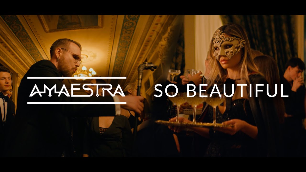 AMAESTRA - SO BEAUTIFUL (official music video 2021)