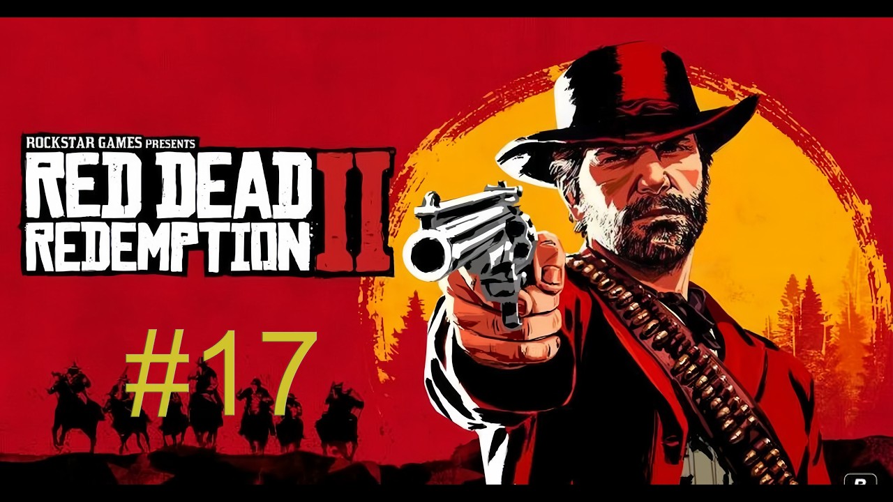 Прохождение Red Dead Redemption 2 #17