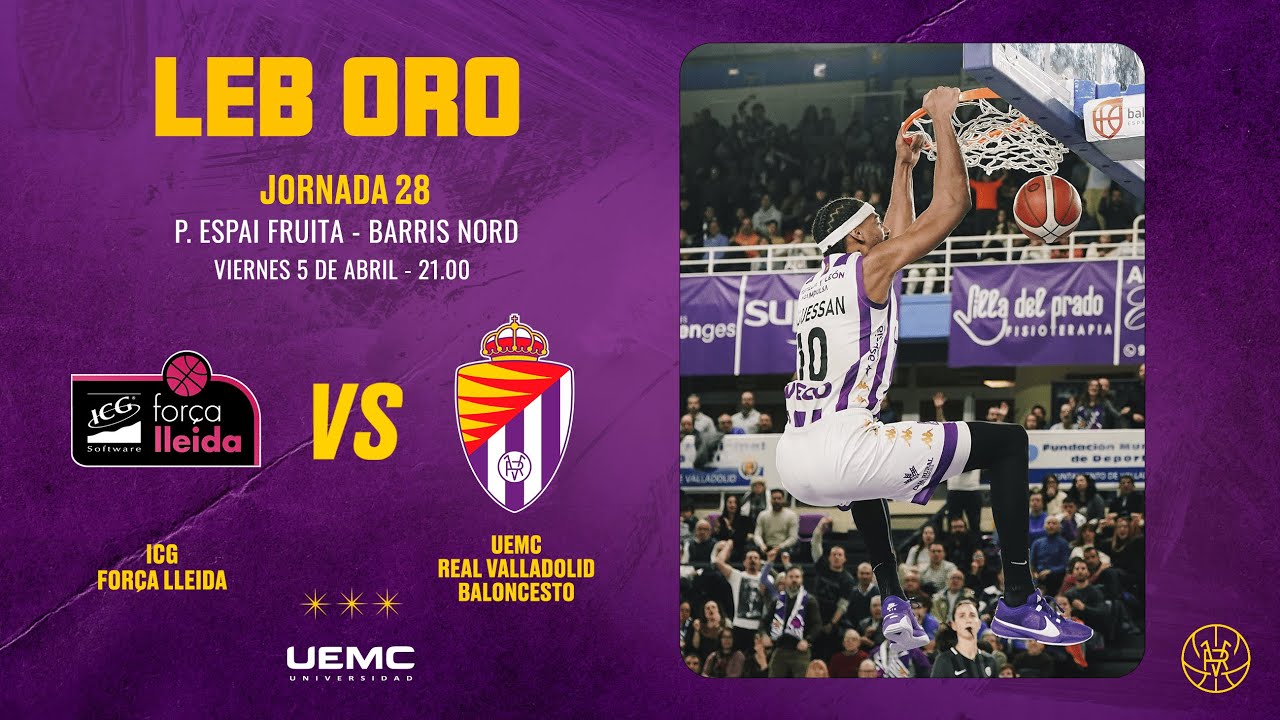 RESUMEN | J28 LEB Oro: ICG Força Lleida 81 - 56 UEMC Real Valladolid Baloncesto